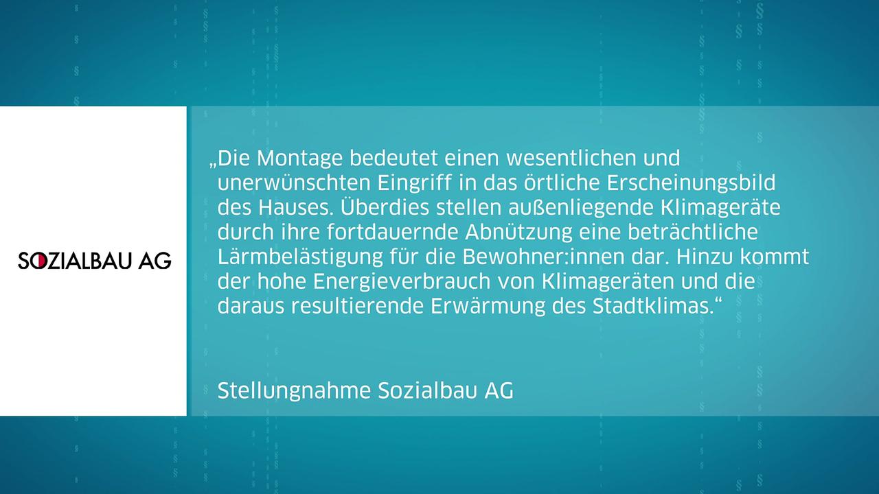 In der Stellungnahme ist die Begründung der Absage für das Klimagerät zu sehen