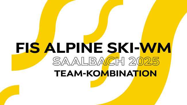 Ski WM 2025 Saalbach: Team-Kombination