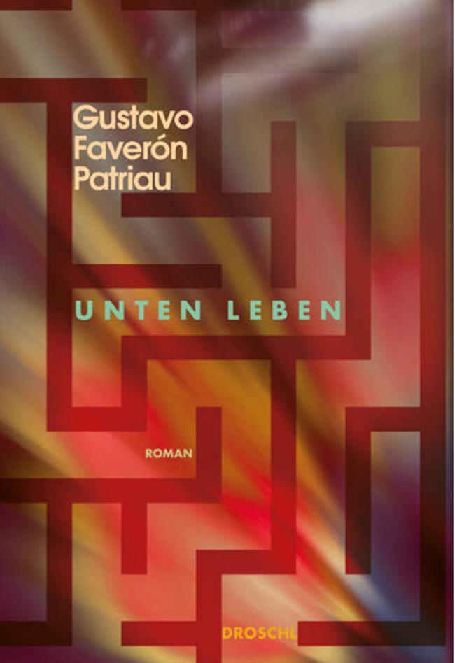 © droschl unten leben