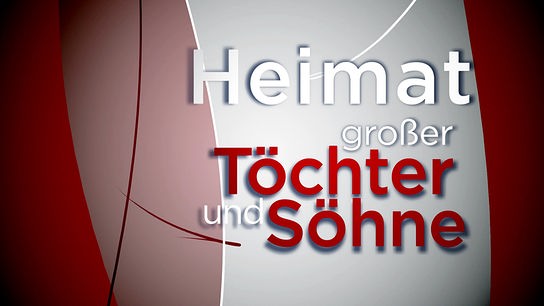 Die Grafik zeigt den rot-weiß gestalteten Schriftzug der ORF-Sendung „Heimat großer Töchter und Söhne“.
