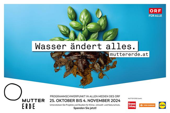 Neuer ORF-MUTTER ERDE-Schwerpunkt zum Thema „Wasser ändert alles“