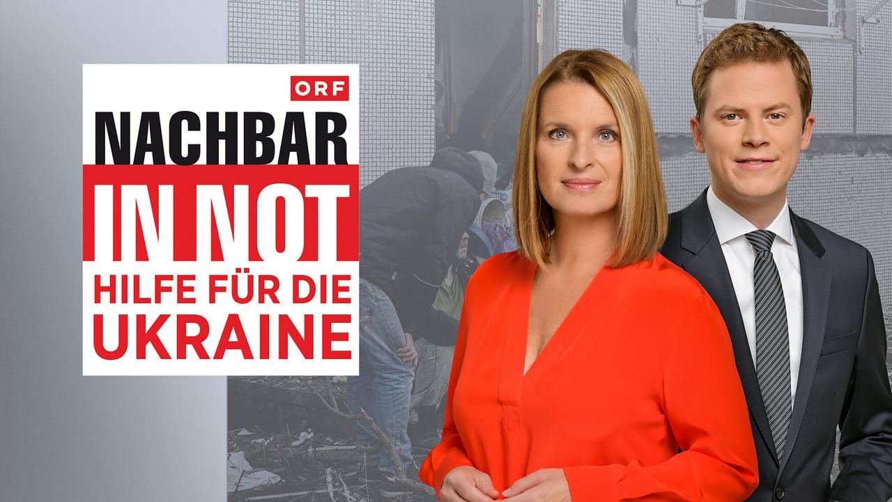 "NACHBAR IN NOT – Hilfe für die Ukraine": Barbara Stöckl, Tobias Pötzelsberger